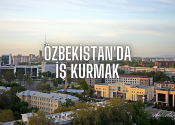 Özbekistan İş Kurmak